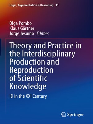 cover image of Theory and Practice in the Interdisciplinary Production and Reproduction of Scientific Knowledge